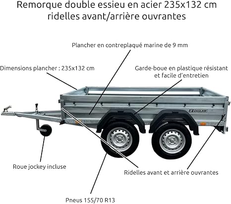 Remorque Double essieu en Acier 235 cm ridelles Avant/arrière ouvrantes 235T Bâche Haute